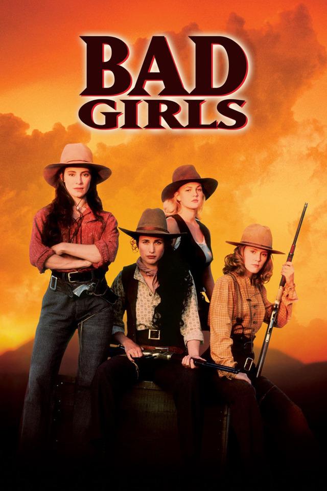 Promotional poster for Bad Girls (1994), featuring the fearless all-female outlaw gang.
