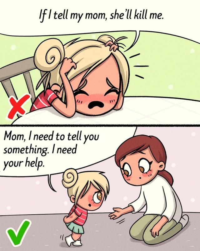 Remind them that parents are allies, not enemies.