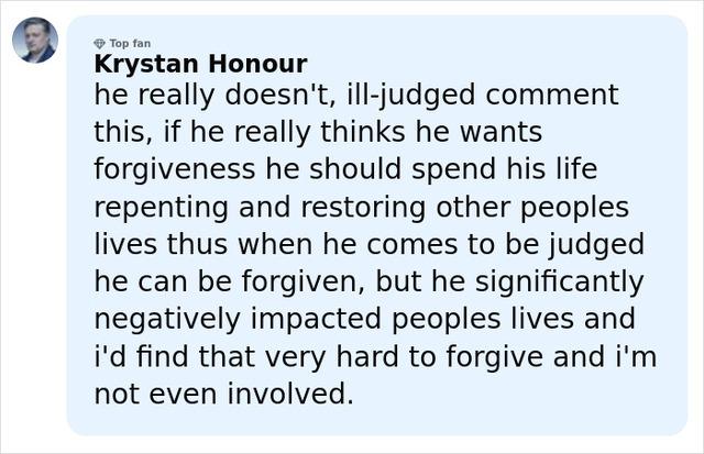 Another critic of Judi Dench's remarks on Harvey Weinstein, emphasizing the difficulty of forgiving someone who has caused so much harm to others.