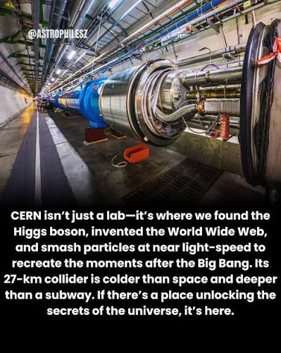 CERN's Large Hadron Collider (LHC) accelerates protons to 99.9999991% the speed of light, colliding them with energies of 13 TeV. These collisions have not only confirmed the Standard Model but also help
